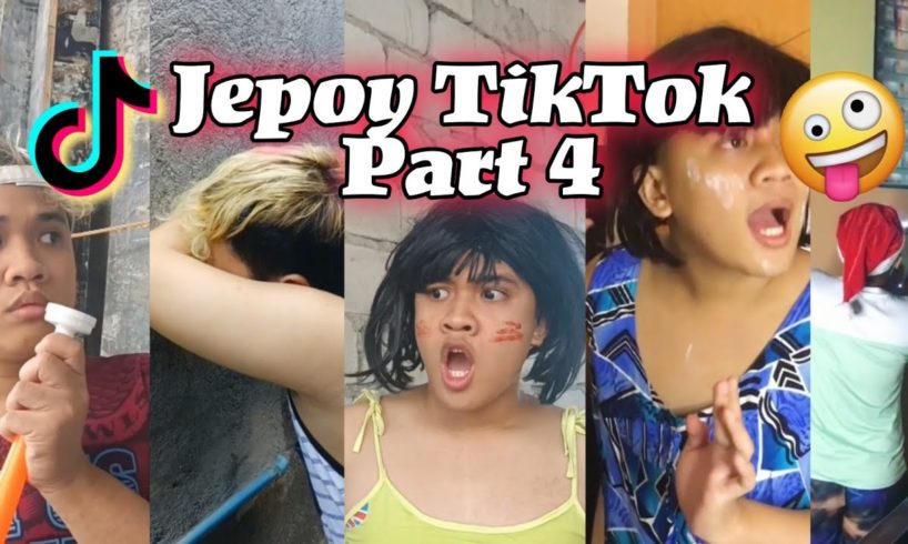 Jepoy TikTok Compilation Part 4