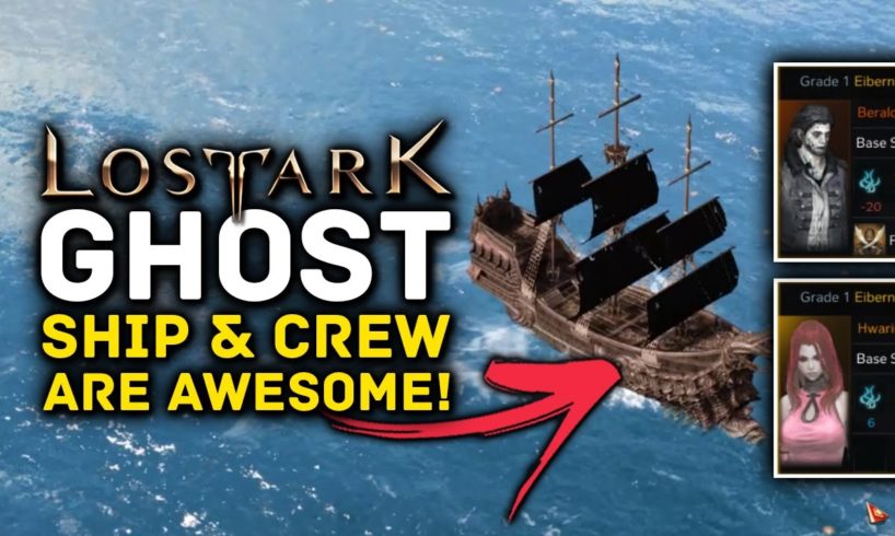 LOST ARK | This Ghost Ship & Crew Are AWESOME! Massive Ghost Ship Buff for Easier Honing Materials