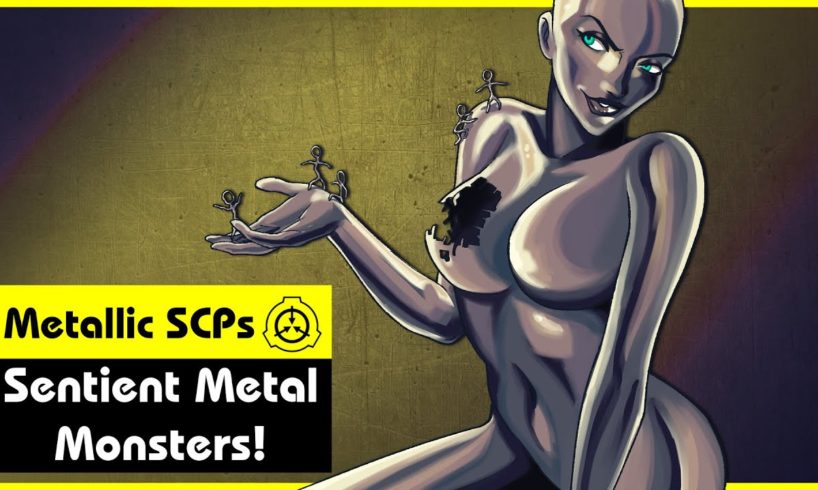 Metallic SCPs (SCP Orientation Compilation)