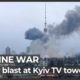 Deadly blast at Kyiv TV tower as Russia warns Ukrainian capital