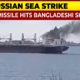 Russian Missile Hits Bangladeshi Ship Near Black Sea Port Of Olvia, One Bangladeshi Sailor Killed