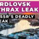 Sverdlovsk Anthrax Leak: The USSR’s Deadly Lab Leak