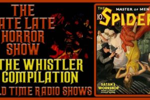 The Whistler Compilation Mystery Thriller Old Time Radio Shows All Night Long
