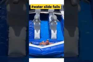 Water slide fails compilation.
