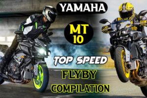 Yamaha MT-10 Top Speed Flyby Compilation 2022.