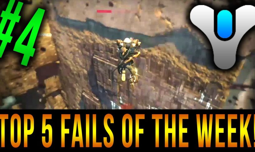 Destiny - Top 5 Fails Of The Week (Episode 4)