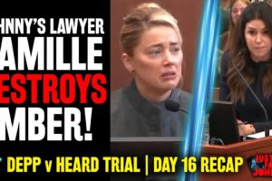 GAME OVER! Amber Heard DESTROYED By Johnny Depp Lawyer Camille Vasquez! Day 16 Trial Recap