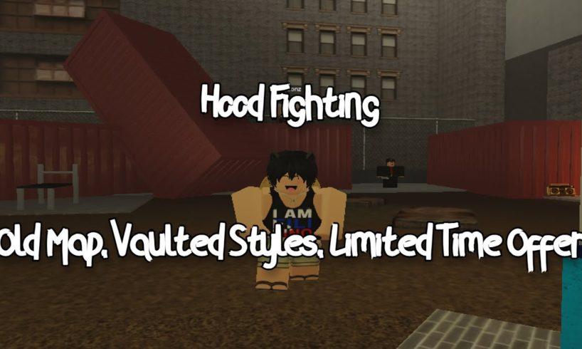 HOOD FIGHTING - TEMPORARY OLD MAP + VAULTED STYLES - ROBLOX