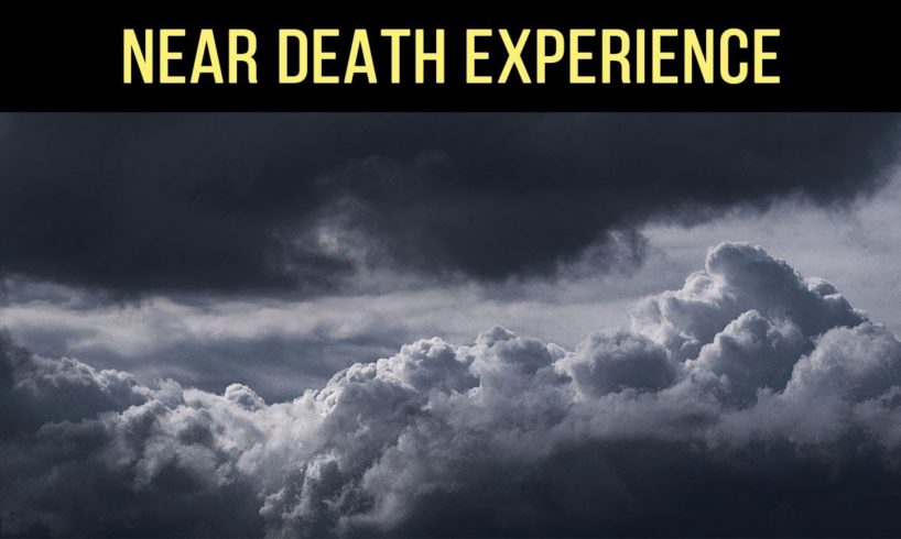I saw the War during my Near Death Experience | NDE