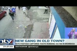 Mombasa: Gang caught on camera robbing unsuspecting locals in Old Town