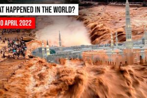 NATURAL DISASTERS from 24.04 - 30.04. 2022 сlimate changе! flood