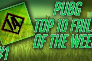 PUBG- Top 10 Fails of the Week #1