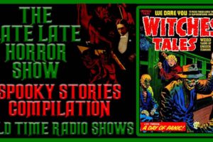 Spooky Horror Stories Compilation Old Time Radio Shows All Night Long
