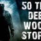 50 TRUE Disturbing Deep Woods & Camping Scary Stories | Horror Stories to Fall Asleep To