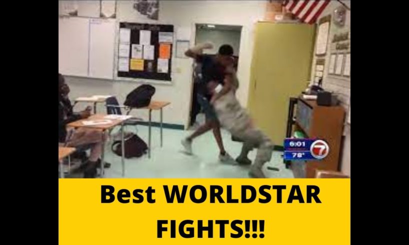 Best worldstar fights