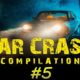 Car Crash Compilation # 5