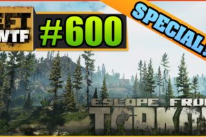 EFT_WTF ep. 600 SPECIAL! | Escape from Tarkov Funny and Epic Gameplay | #EscapeFromTarkov #EFT