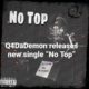 #Q4DaDemon drops new single titled “No Top”