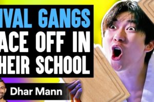 RIVAL GANGS Face Off IN SCHOOL, What Happens Is Shocking | Dhar Mann
