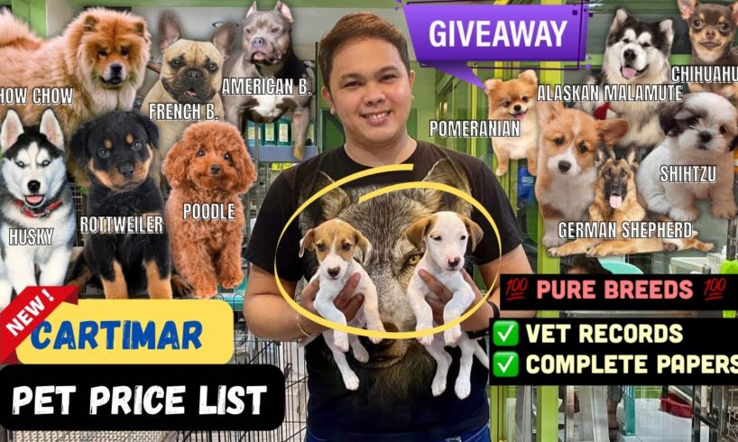 UPDATED CARTIMAR PET PRICELIST 2022 | GIVEAWAY ALERT🎉❤️ | SUPER CUTE PUPPIES! **MUST WATCH**