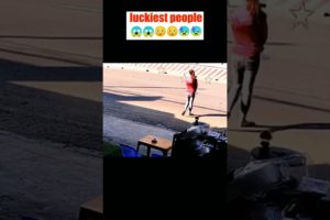 luckiest people || #shorts #trending#neardeath #luckiestpeople #omg
