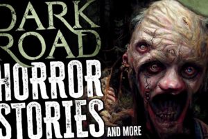 4 HORRIFYING Things Seen on Dark Roads and Other True Horror Stories