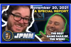 A JPNN Special Report - The Best Game Fails For the Week of November 20, 2021