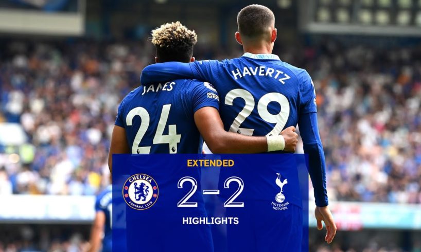 Chelsea 2-2 Tottenham Hotspur | Spoils Shared In Emotionally Charged Derby | Extended Highlights