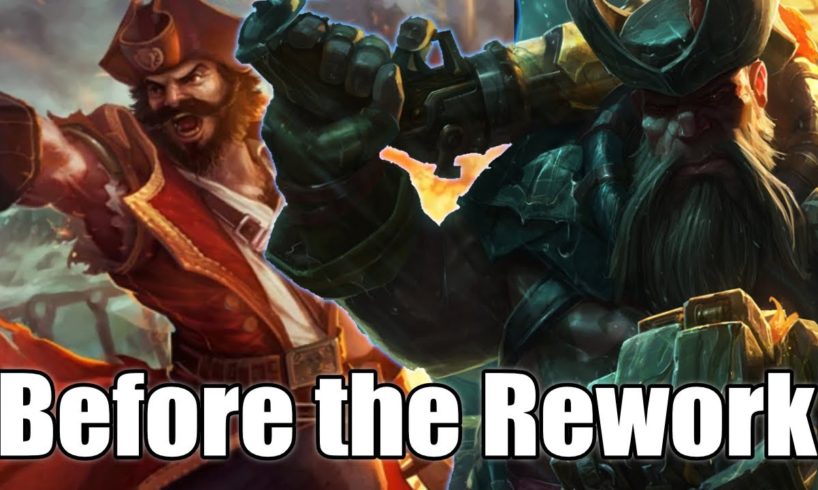 Gangplank - Before the Rework