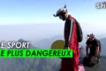 Le sport le plus dangereux du monde !