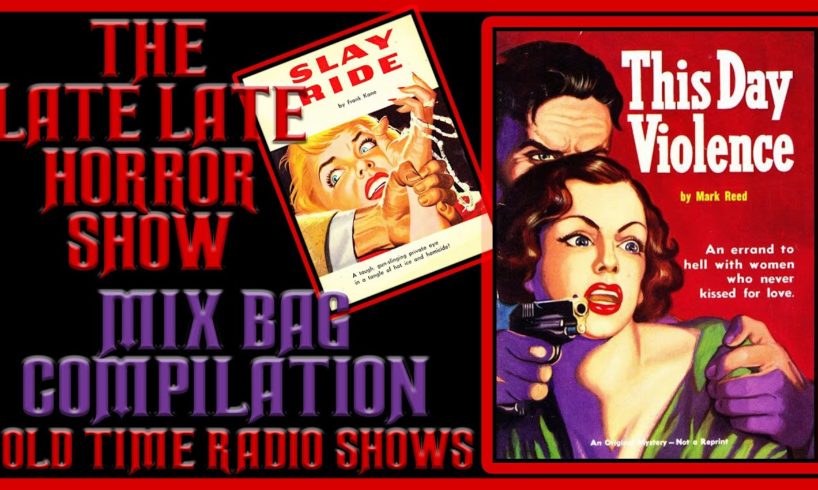 Mix Bag Detective Mystery and more Compilation Old Time Radio Shows All Night Long
