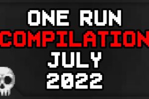 One Run Compilation July 2022