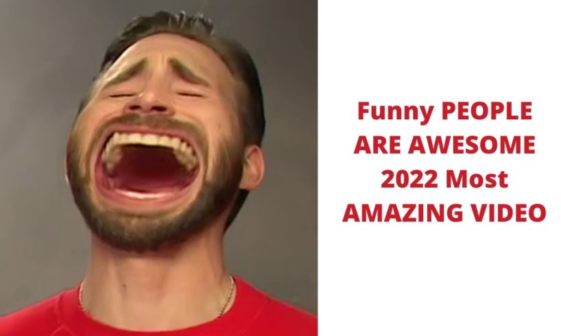 PEOPLE ARE AWESOME 2022 Most AMAZING VIDEO