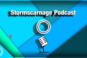 Stormscarnage Podcast Ep. 4 "People Are Starting To Notice"