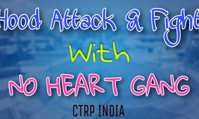 Hood Attack & Fight with NO HEART GANG | GTA RP Highlight | CTRP Reborn