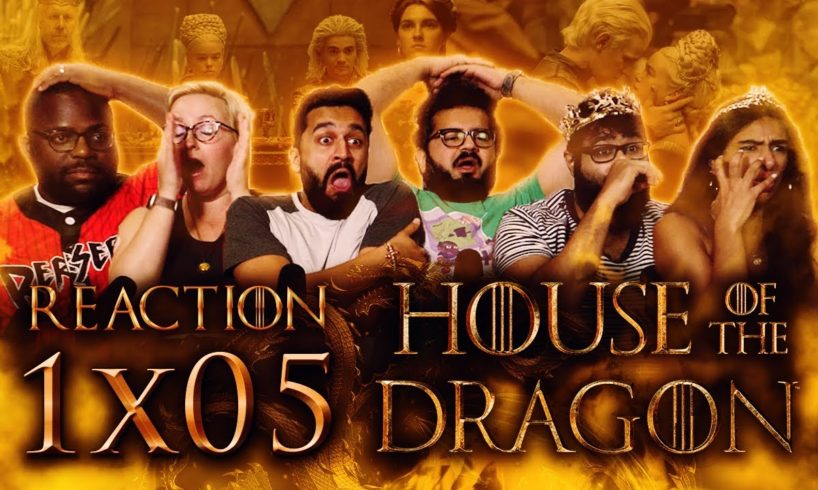 House of the Dragon - 1x5 We Light the Way - Group Reaction