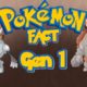Pokémon Fact! Generation 1 - Full Compilation
