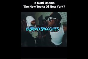 Is Notti Osama The New Tooka Of New York? #NottiBopping