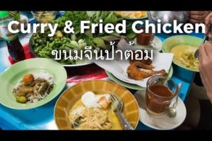 Khanom Jeen (ขนมจีน) in Krabi: Curry Noodles and Fried Chicken