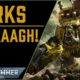 Why the Orks are Awesome in WARHAMMER 40k