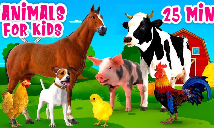 Animals for Kids 25 min Farm animal sound