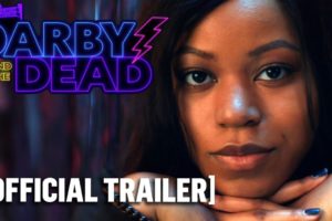 Darby and the Dead - Official Trailer Starring Auli'i Cravalho & Asher Angel