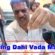 Famous Flying Dahi Vada Man | Indore Sarafa Bazar