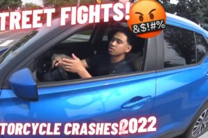 STREET FIGHTS Cuaght On Camera! | Motorcycle Crashes, Hood Fights 2022