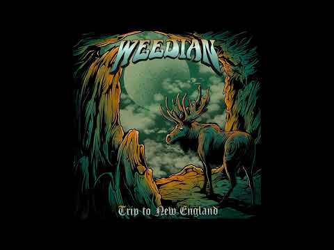 WEEDIAN - Trip to New England (Full Album Compilation 2022)