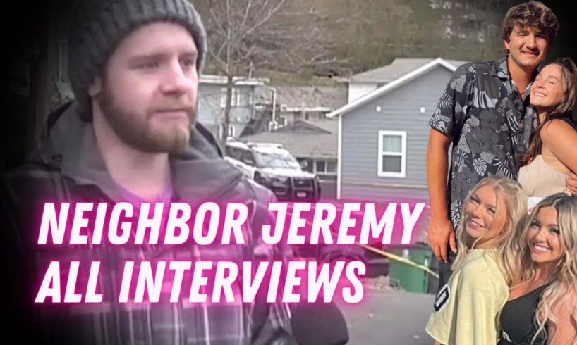 Idaho University Murders Neighbor Jeremy Reagan ALL 3 Interviews Compilation