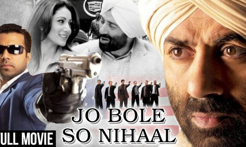 Jo Bole So Nihaal Full Hindi Movie | Sunny Deol, Kamaal Khan, Shilpi Sharma | Bollywood Action Movie