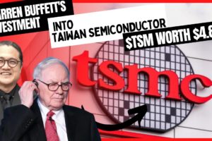 S1-E9⚡️Warren Buffett's Investment Into Taiwan Semiconductor $TSM Worth $4.8B