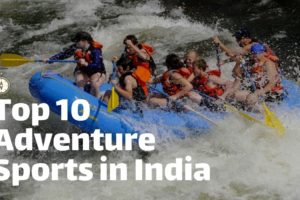 Top 10 ADVENTURE SPORTS in INDIA