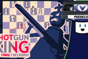 [Vinesauce] Vinny - Shotgun King: The Final Checkmate